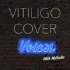 Vitiligo Cover Voices artwork