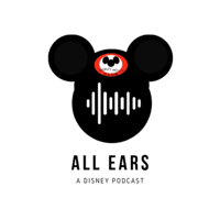 All Ears: A Disney Podcast podcast