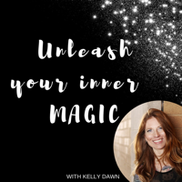 Unleash Your Inner Magic Podcast podcast