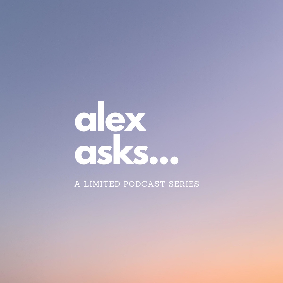 Alex ask