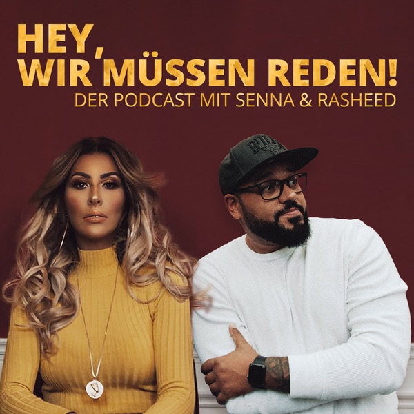 Hey, wir müssen reden ! Mit Senna und Rasheed