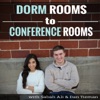 Dorm Rooms To Conference Room's Podcast artwork