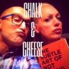 Chalk and Cheese Podcast artwork