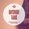 Bayshore Talks artwork
