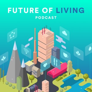 The Future of Living