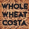 Whole Wheat Costa artwork