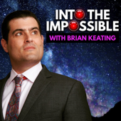 Into the Impossible With Brian Keating - Arthur C. Clarke Center for Human Imagination