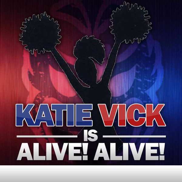 Katie Vick is ALIVE! ALIVE! Artwork