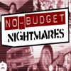 No-Budget Nightmares artwork