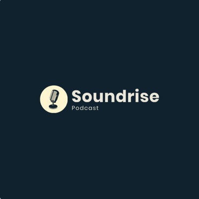 Soundrise Podcast Soundrise Podcast