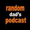 Random Dad's Podcast artwork