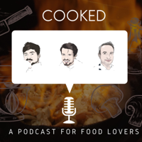 Cooked podcast