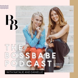 The BossBabe Podcast on Apple Podcasts