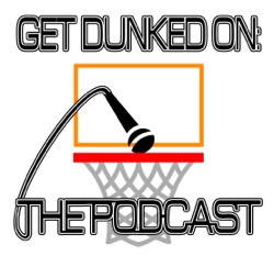 Episode 088 - This Episode is in ADR  - Get Dunked On The Podcast