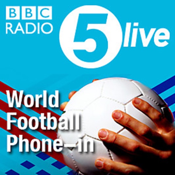5 Live's World Football Phone-in