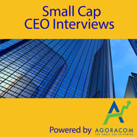 Agoracom Small Cap CEO Interviews podcast