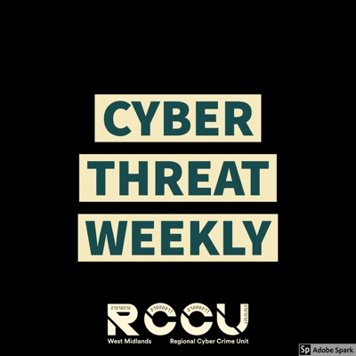 Cyber Threat Weekly Cyber Threat Weekly