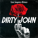Dirty John Dirty John