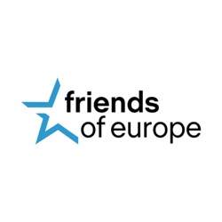 Friends of Europe podcasts