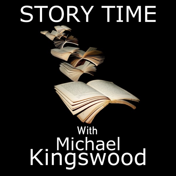 Story Time With Michael Kingswood Story Time With Michael Kingswood