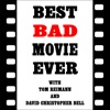 Best Bad Movie Ever Podcast artwork