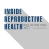 Inside Reproductive Health Podcast artwork