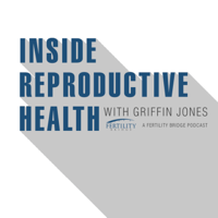 Ep. #49 - Do the Psychological Effects of Infertility Dictate Patient Decisions? An Interview with Amira Posner