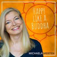 Happy like a Buddha podcast