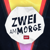 Zwei am Morge podcast