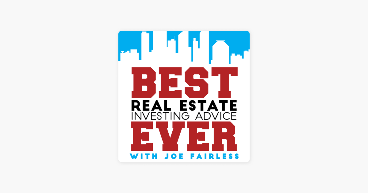 ‎Best Real Estate Investing Advice Ever on Apple Podcasts