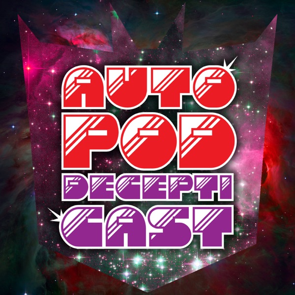 Autopod Decepticast: A Weekly Podcast Delivering a Minute-By-Minute Breakdown of the 1986 Transformers Movie.
