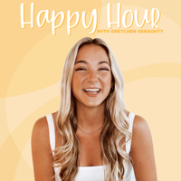 Happy Hour with Gretchen Geraghty podcast