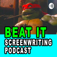 Beat It Screenwriting Podcast podcast