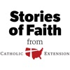 Catholic Extension: Stories of Faith artwork