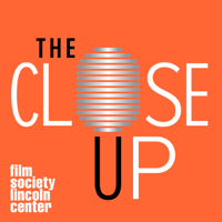 Film at Lincoln Center Podcast podcast