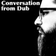 Conversation From Dub