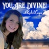 You Are Divine! artwork