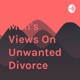 Men's Views On Unwanted Divorce