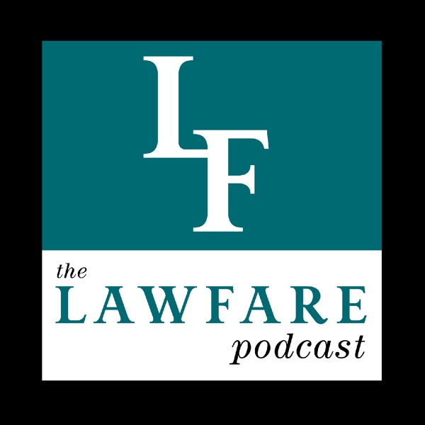 The Lawfare Podcast Artwork
