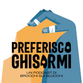 Preferisco Ghisarmi - Brocchi Sui Blocchi