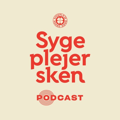 Sygeplejersken Podcast Sygeplejersken Podcast
