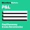 P&L With Paul Sweeney and Lisa Abramowicz