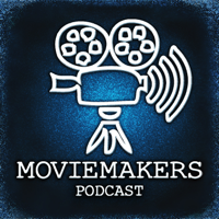 Moviemakers Podcast podcast