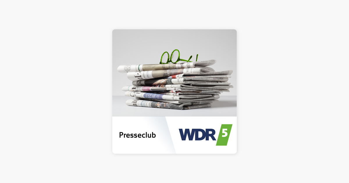 Podcast Presseclub Podcast Presseclub