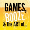 Games, Booze and the Art of... artwork