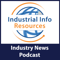 Industrial Info Industry News Podcast