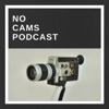 No Cams Podcast artwork