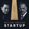 Billion Dollar Startup - Dan Lok and Ivan Nikkhoo
