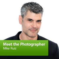 Mike Ruiz: Meet the Photographer podcast