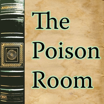 The Poison Room Podcast The Poison Room Podcast